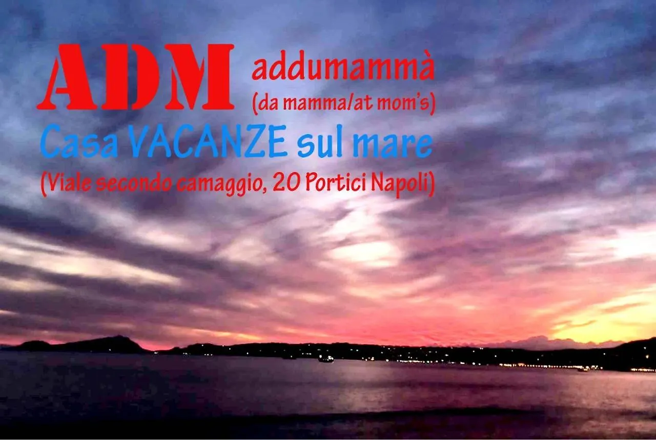 Adm Addumamma Casa Vacanze Sul Mare Portici